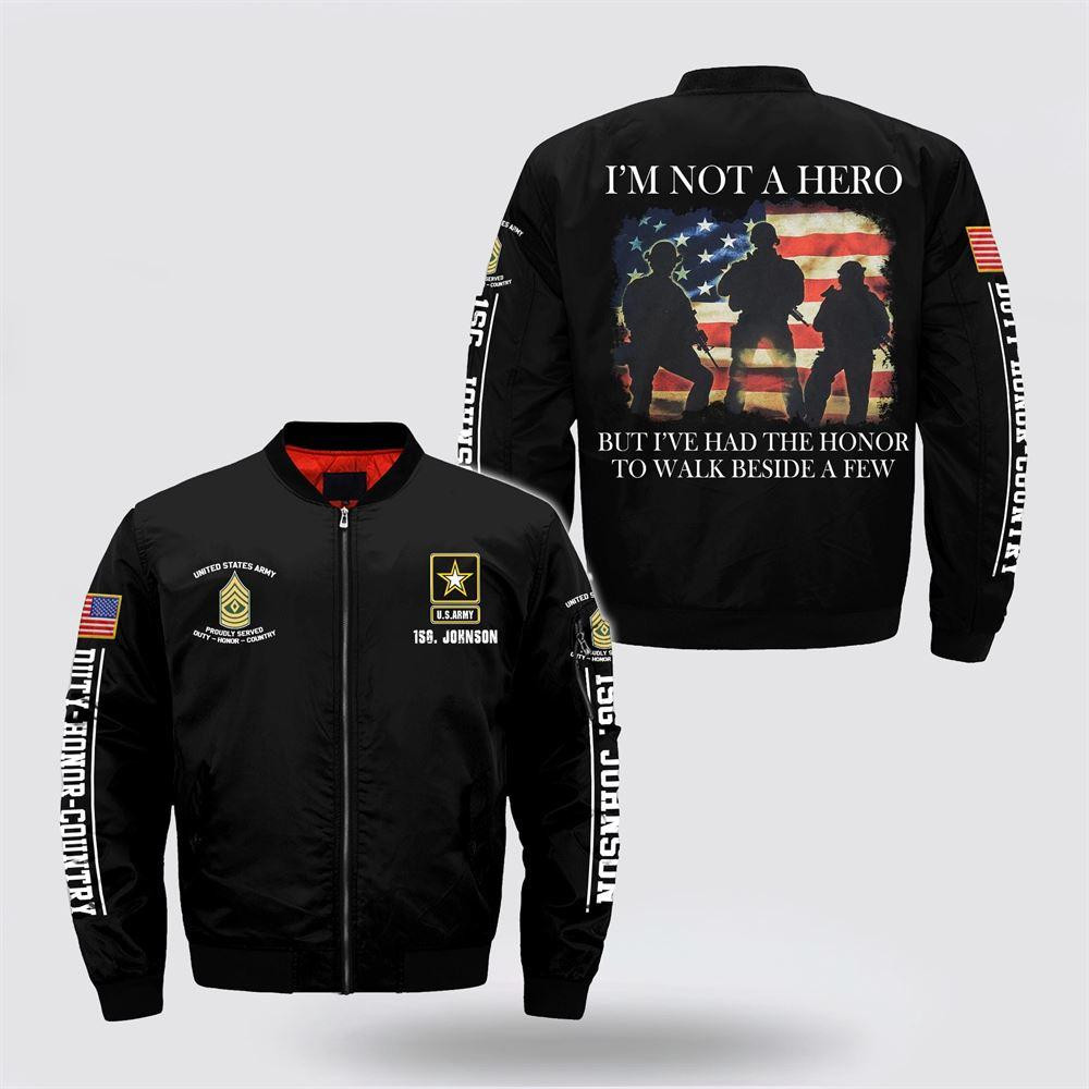 Army Bomber Jacket, Personalized Name Rank US Army I'm Not A Hero Bomber Jacket, Veteran Bomber Jacket