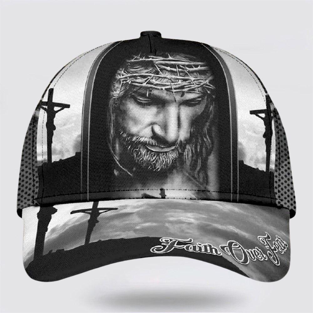 Christian Baseball Cap, Crucifixion Of Jesus Faith Over Fear Baseball Cap, Mens Baseball Cap, Women's Baseball Cap