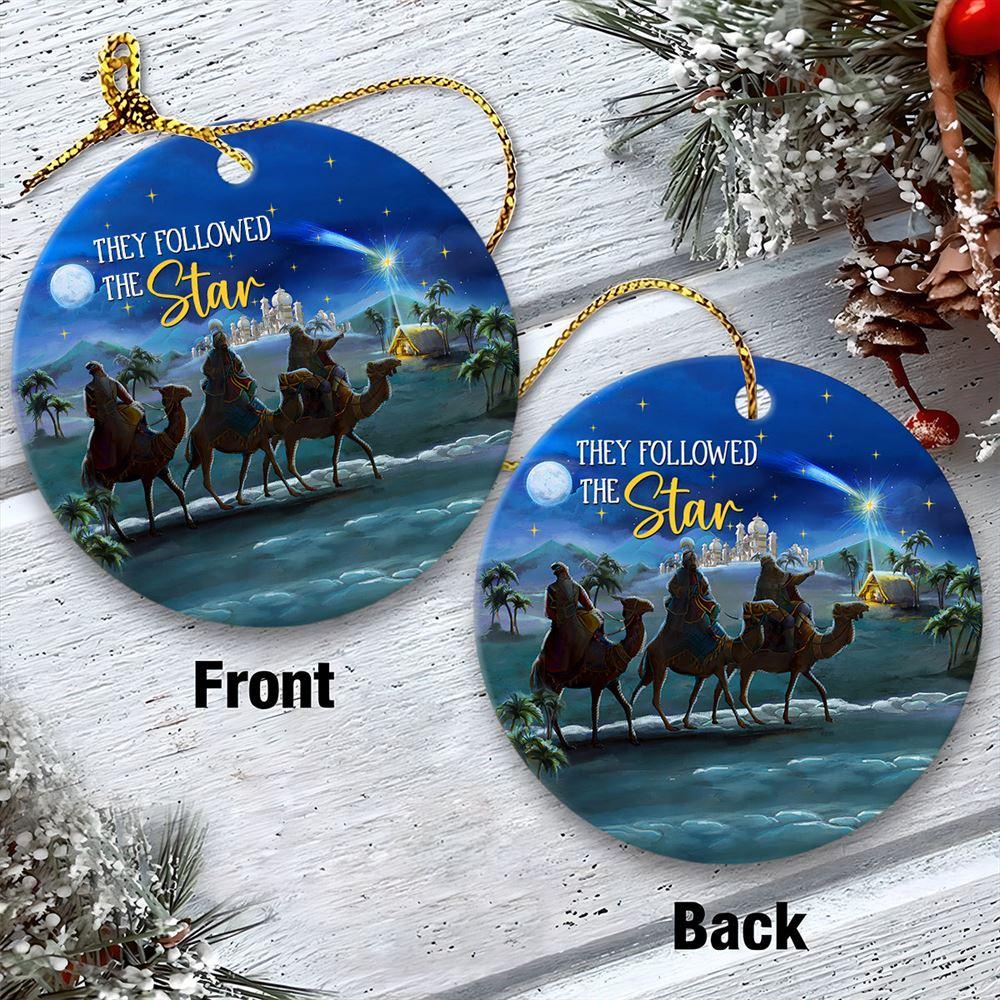 Christmas Ornament, They Followed The Star Ceramic Ornament, Christmas Ornaments 2023