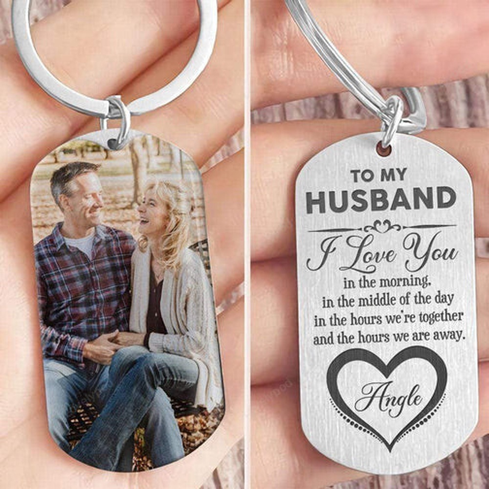 Valentine Keychain, Husband I Love You In The Hours Were Together And Away Keychain - Excoolent